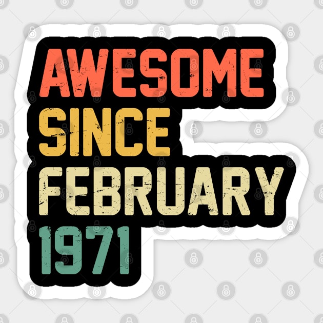 Awesome Since February 1971 Sticker by ricardotito